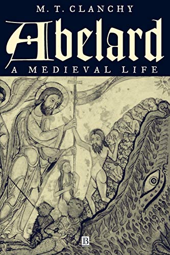 Stock image for Abelard : A Medieval Life for sale by Better World Books