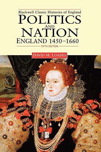 Stock image for Politics and Nation: England 1450 - 1660 for sale by HPB-Red