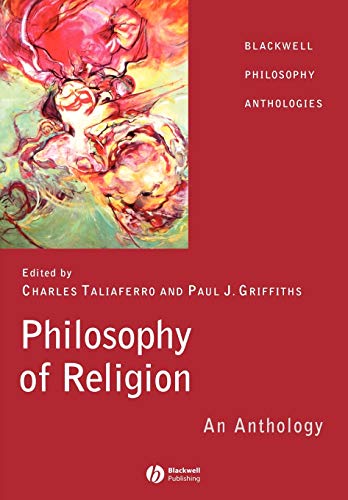 Stock image for Philosophy of Religion: An Anthology: 20 (Blackwell Philosophy Anthologies) for sale by WorldofBooks