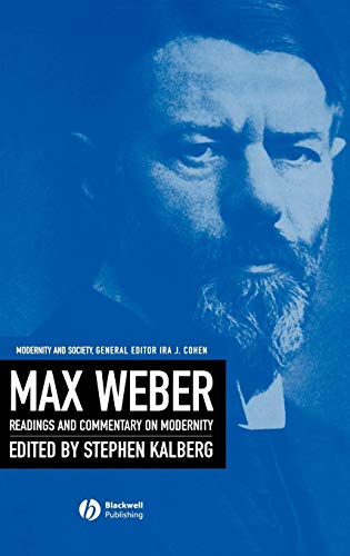 Stock image for Max Weber: Readings and Commentary on Modernity for sale by ThriftBooks-Atlanta