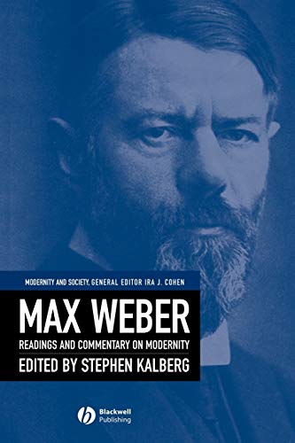 9780631214908: Max Weber: Readings And Commentary On Modernity: 5 (Modernity and Society)