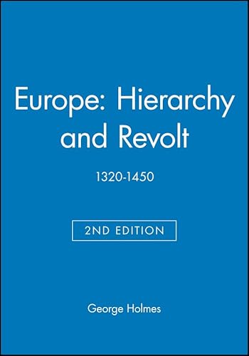 9780631215004: Europe: Hierarchy and Revolt: 1320-1450 (Blackwell Classic Histories of Europe)