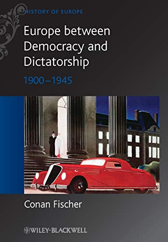 9780631215127: Europe between Democracy and Dictatorship: 1900 - 1945