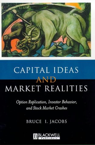 Stock image for Capital Ideas and Market Realities: Option Replication, Investor Behavior, and Stock Market Crashes for sale by Turning the Page DC