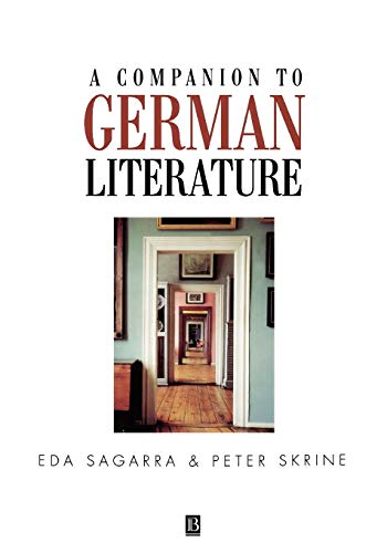 9780631215950: A Companion To German Literature: From 1500 to the Present (Blackwell Companions to Literature and Culture)