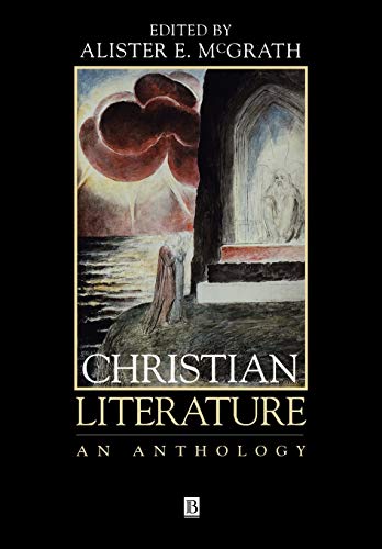 Christian Literature: An Anthology