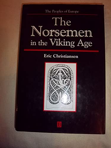 9780631216773: Norsemen in the Viking Age (The Peoples of Europe)