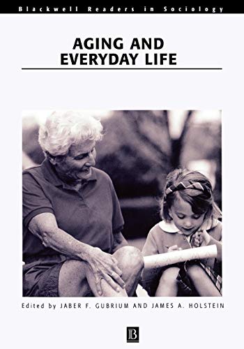 Beispielbild fr Aging and Everyday Life zum Verkauf von Blackwell's