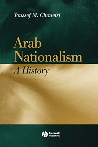 Imagen de archivo de Arab Nationalism: A History: Nation and State in the Arab World a la venta por Best and Fastest Books