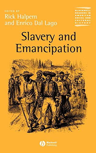 9780631217343: Slavery And Emancipation (Wiley Blackwell Readers in American Social and Cultural History)