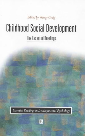 9780631217404: Childhood Social Development: The Essential Readings (Essential Readings in Developmental Psychology)