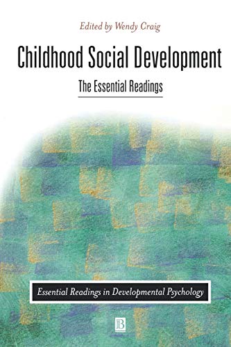 Imagen de archivo de Childhood Social Development: The Essential Readings: 2 (Essential Readings in Developmental Psychology) a la venta por WorldofBooks