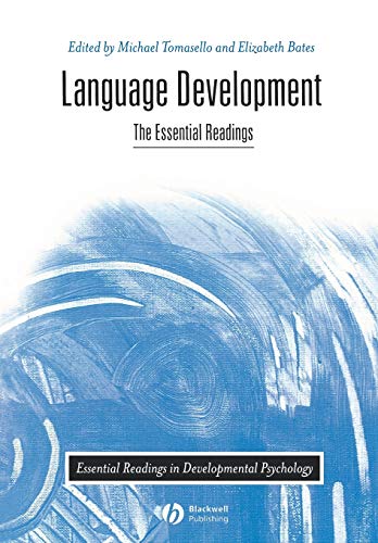 Beispielbild fr Language Development: The Essential Readings [Paperback] Tomasello, Mike and Bates, Elizabeth zum Verkauf von GridFreed