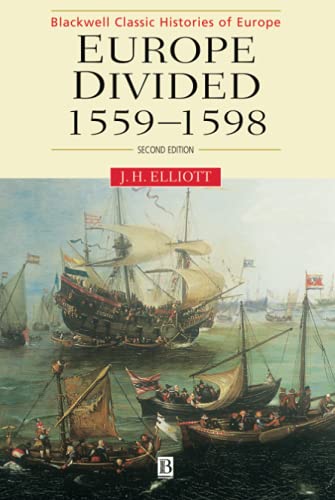 9780631217794: Europe Divided: 1559 - 1598 (Blackwell Classic Histories of Europe)