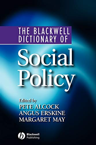 Beispielbild fr The Blackwell Dictionary of Social Policy zum Verkauf von Blackwell's