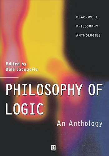 Stock image for Philosophy of Logic: An Anthology: 14 (Blackwell Philosophy Anthologies) for sale by WorldofBooks