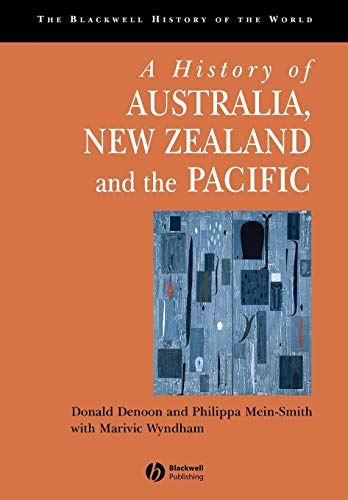 9780631218739: A History of Australia, New Zealand and the Pacific: The Formation of Identities (Blackwell History of the World)