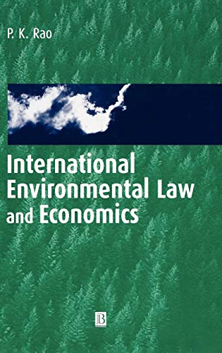 International Environmental Law and Economics (9780631218920) by Rao, P. K.