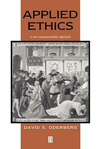Beispielbild fr Applied Ethics: A Non-Consequentialist approach zum Verkauf von WorldofBooks