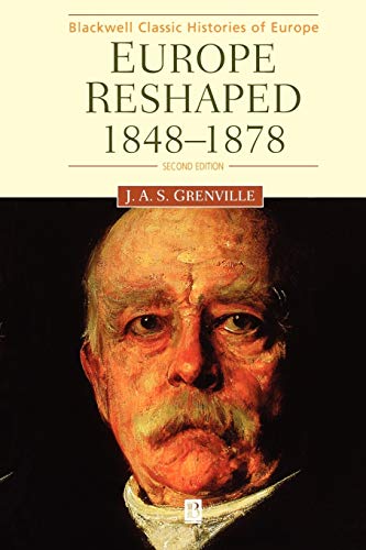 9780631219156: Europe Reshaped 1848-1878 2e (Blackwell Classic Histories of Europe)