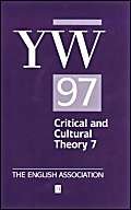 Beispielbild fr THE YEAR'S WORK 1997: THE YEAR'S WORK IN CRITICAL AND CULTURAL THEORY 7. zum Verkauf von Cambridge Rare Books