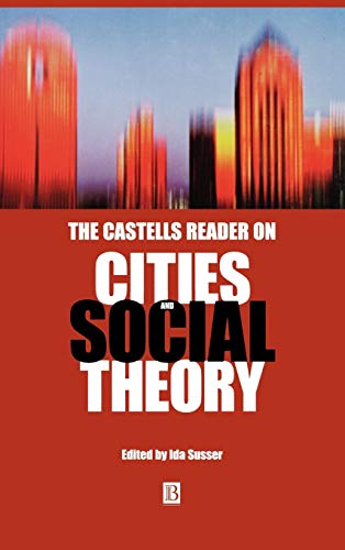 Imagen de archivo de The Castells Reader on Cities and Social Theory a la venta por HPB-Red