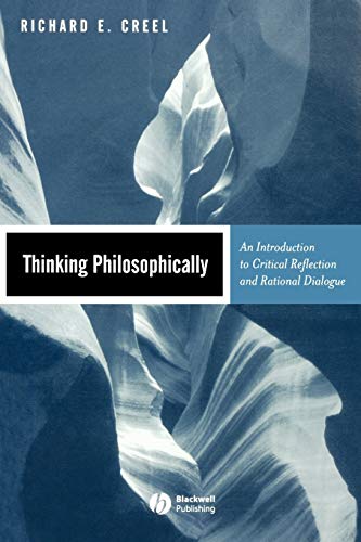 9780631219354: Thinking Philosophically: An Introduction to Critical Reflection and Rational Dialogue