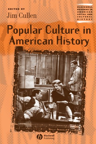Beispielbild fr Popular Culture in American History (Wiley Blackwell Readers in American Social and Cultural History) zum Verkauf von WorldofBooks