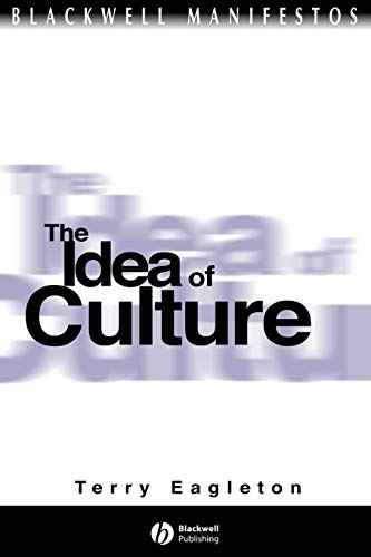 9780631219668: The Idea of Culture (Blackwell Manifestos)