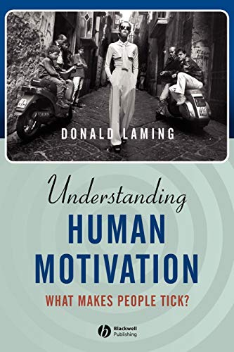 Imagen de archivo de Understanding Human Motivation : What Makes People Tick? a la venta por Better World Books: West