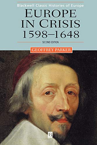 9780631220282: Europe Crisis 1598-1648 2e P (Blackwell Classic Histories of Europe)