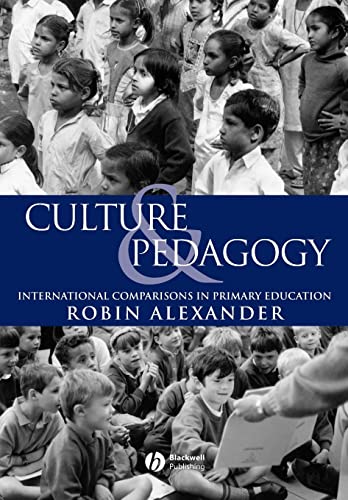 Stock image for Culture and Pedagogy : International Comparisons in Primary Education for sale by Better World Books
