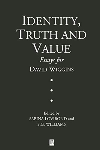 Identity, Truth and Value: Essays in Honor of David Wiggins - Lovibond, Sabina