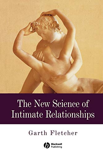 Imagen de archivo de The New Science of Intimate Relationships a la venta por Better World Books