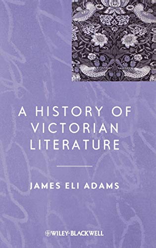 9780631220824: History Victorian Literature: 5 (Blackwell History of Literature)