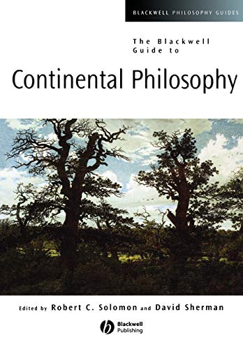 Stock image for The Blackwell Guide to Continental Philosophy for sale by Blackwell's