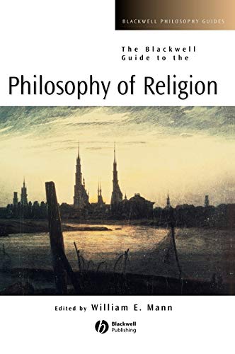 9780631221289: The Blackwell Guide to the Philosophy of Religion (Blackwell Philosophy Guides, Vol. 17)
