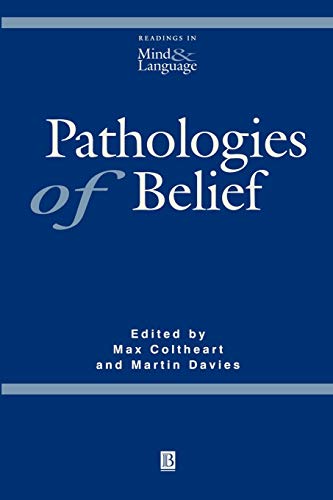 9780631221364: Pathologies of Belief (Readings in Mind and Language)