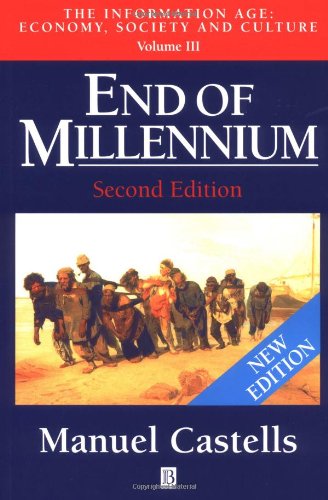 9780631221395: End of Millennium: Volume III: The Information Age: Economy, Society and Culture