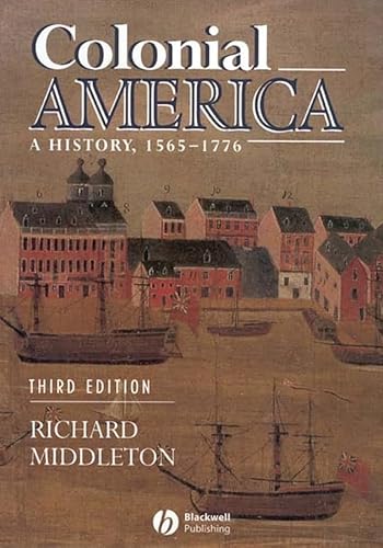 Stock image for Colonial America: A History, 1565  " 1776 for sale by WorldofBooks