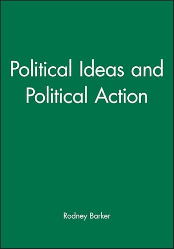 Imagen de archivo de Political Ideas and Political Action (Political Studies Special Issues) a la venta por WeSavings LLC