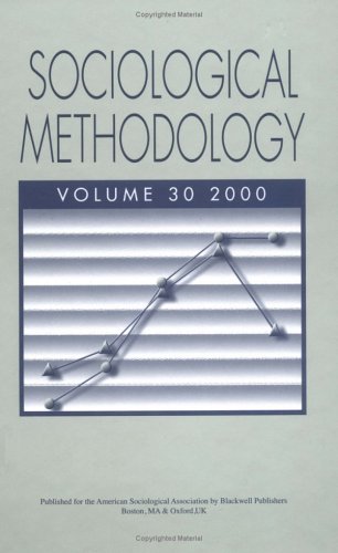 Beispielbild fr Sociological Methodology, Volume 30, 2000 zum Verkauf von Redux Books