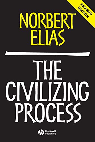 9780631221616: The Civilizing Process: Sociogenetic and Psychogenetic Investigations