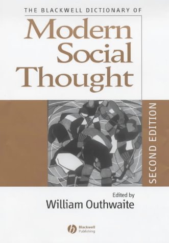 Stock image for The Blackwell Dictionary of Modern Social Thought for sale by Better World Books