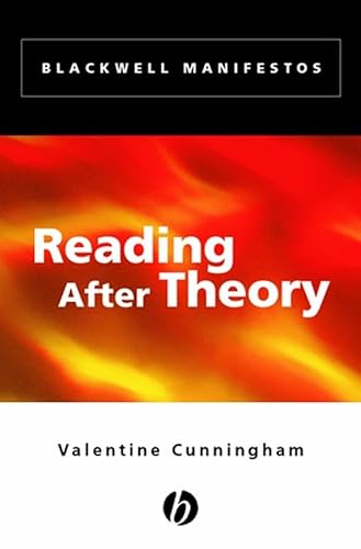 Reading After Theory (Wiley-Blackwell Manifestos) (9780631221678) by Cunningham, Valentine