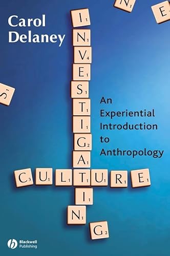 Stock image for Investigating Culture: An Experiential Introduction to Anthropology for sale by Books From California