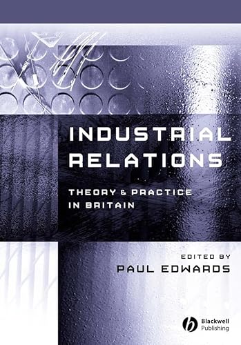 Imagen de archivo de Industrial Relations : Theory and Practice a la venta por Better World Books: West
