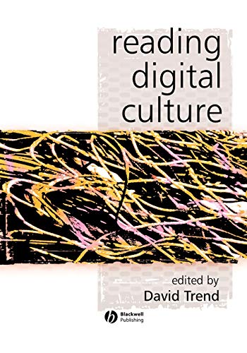 Stock image for Reading Digital Culture (KeyWorks in Cultural Studies) for sale by WorldofBooks