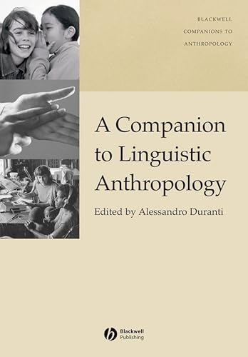 A Companion to Linguistic Anthropology (9780631223528) by Alessandro Duranti