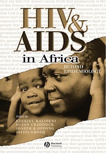 Stock image for HIV and AIDS in Africa: Beyond Epidemiology for sale by Book Alley